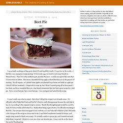 Edible/Usable: Beet Pie