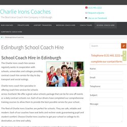 Edinburgh School Coach Hire