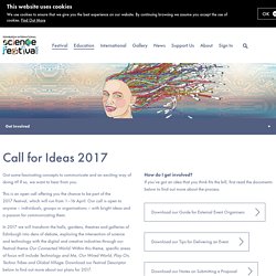 Call for Ideas - Edinburgh International Science Festival