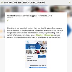 Plumber Edinburgh Services Suggests Mistakes To Avoid
