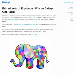 Edit Alberta J. Ellybeans, Win an Aviary Gift Pack!