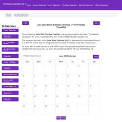 June 2022 Blank Editable Calendar [Free Printable Template]
