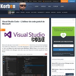 Visual Studio Code - L'éditeur de code gratuit de Microsoft