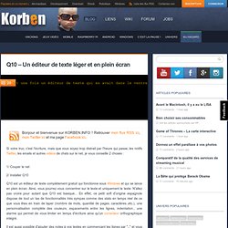 Q10 - Un éditeur de texte léger et en plein écran « Korben Korben