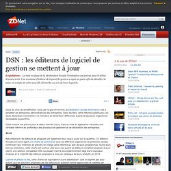 DSN : les éditeurs de logiciel de gestion se mettent à jour