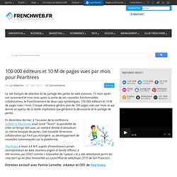 100 000 éditeurs et 10 M de pages vues par mois pour Pearltrees