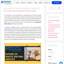 Future of Photo Editing Service