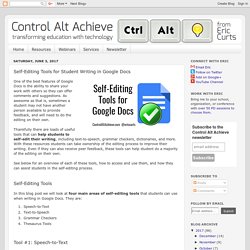 Control Alt Achieve: Self-Editing Tools for Student Writing in Google Docs
