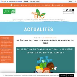 8e édition du concours des Petits Reporters du Bio ! – Agence Bio