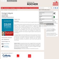 Ecologie Intégrale, Delphine Batho, Éditions du Rocher