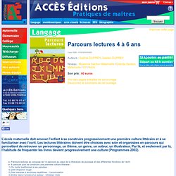 Accès Éditions : PARCOURS LECTURES 4 A 6 ANS par Sophie DUPREY, Gaëtan DUPREY