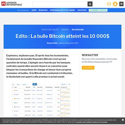 Edito : La bulle Bitcoin atteint les 10 000$