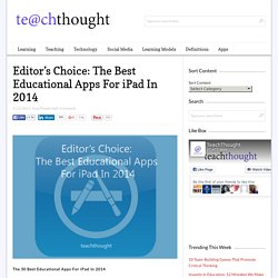 Editor's Choice: The Best Educational Apps For iPad In 2014