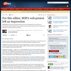 For this editor, SOPA web protest left an impression