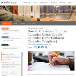 How to Create an Editorial Calendar Using Google Calendar [Free Editorial Calendar Template]