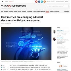 How metrics are changing editorial decisions in African newsrooms