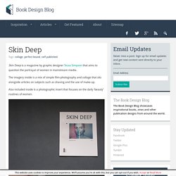 Editorial Design Inspiration – Skin Deep magazine