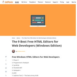 The 9 Best Free HTML Editors for Web Developers (Windows Edition)