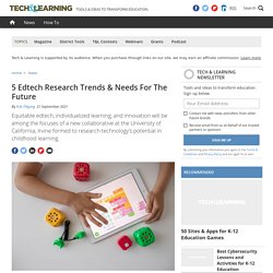 5 Edtech Research Trends & Needs For The Future