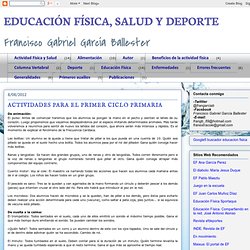EDUCACIÓN FÍSICA, SALUD Y DEPORTE: ACTIVIDADES PARA EL PRIMER CICLO PRIMARIA