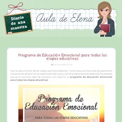 Programa de Educación Emocional para todas las etapas educativas - Aula de Elena