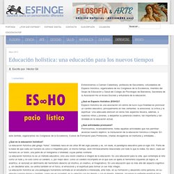 Educación holística: una educación para los nuevos tiempos - Revista Esfinge