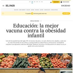 Educación: la mejor vacuna contra la obesidad infantil