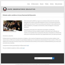 Debate sobre cambio en la Ley Nacional de Educación – Observatorio Educativo