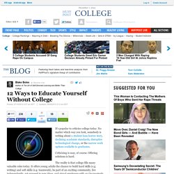 Blake Boles: 12 Ways to Educate Yourself Without College