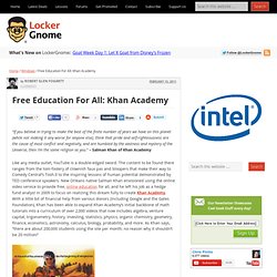 » Free Education For All: Khan Academy - Windows Fanatics - Lockergnome