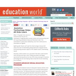 Education World: Assistive Technology Helps All Kids Learn