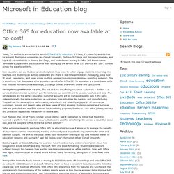 Office 365 for education now available at no cost! - Microsoft in Education blog