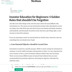 Investor Education for Beginners: 5 Golden Rules that shouldn’t be Forgotten
