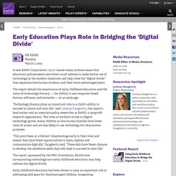 Early Education Plays Role in Bridging the 'Digital Divide'