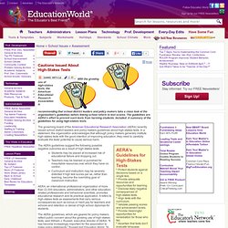 Education World® : Special Education : Cautions about High-Stake Testing