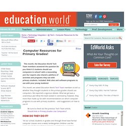 Education World: Computer Resources for the Primary Grades!