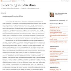 E-Learning in Education: Andragogy and constructivism
