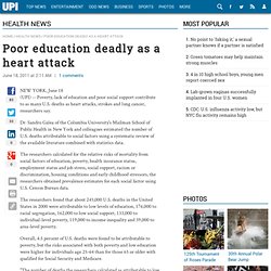 Poor education deadly as a heart attack