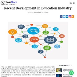Education-Recent Development In Education Industry - Learn Lawdocs