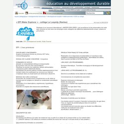 éducation au développement durable - « EPI Water Explorer » - collège Le Loquidy (Nantes)