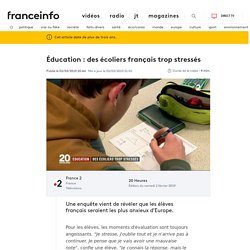 Éducation : des écoliers français trop stressés