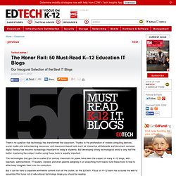 The Honor Roll: 50 Must-Read K–12 Education IT Blogs