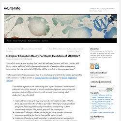 Is Higher Education Ready For Rapid Evolution of xMOOCs?