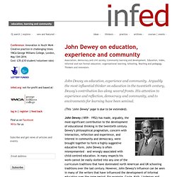 John Dewey on education, experience and community