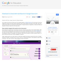 Head back to school with new features in Google Classroom