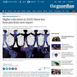 Higher education in 2020: three key forecasts from new report