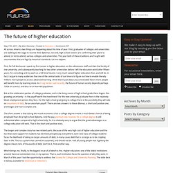 The future of higher education - Futurist.com: Futurist Speaker Glen Hiemstra