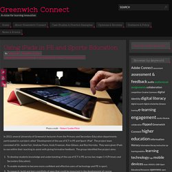 Using iPads in PE and Sports Education - Greenwich Connect