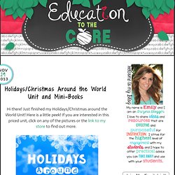 Education to the Core: Holidays/Christmas Around the World Unit and Mini-Books