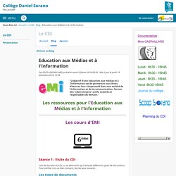 Education aux Médias et à I'information - Le CDI - Daniel Sorano de Pins Justaret